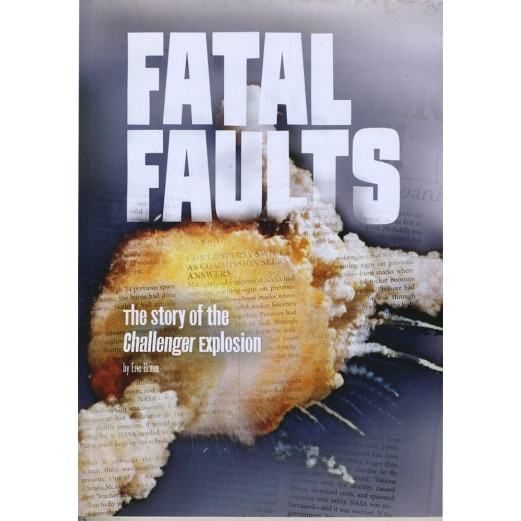 Book Fatal Faults: The Story of the Challenger